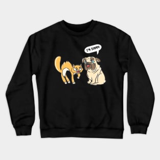 Funny Humor Sorry I'm Sorry Animals Funny Crewneck Sweatshirt